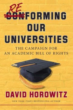 Reforming Our Universities (eBook, ePUB) - Horowitz, David