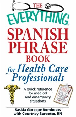 Cover The Everything Spanish Phrase Book for Health Care Professionals (eBook, ePUB)