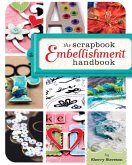 The Scrapbook Embellishment Handbook (eBook, ePUB)