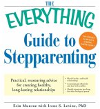 The Everything Guide to Stepparenting (eBook, ePUB)