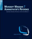 Microsoft Windows 7 Administrator's Reference (eBook, ePUB)