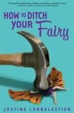 How to Ditch Your Fairy (eBook, ePUB)