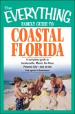 The Everything Family Guide to Coastal Florida (eBook, ePUB)
