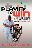 Playin' to Win (eBook, ePUB)