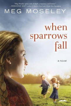 When Sparrows Fall (eBook, ePUB) - Moseley, Meg