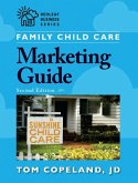 Family Child Care Marketing Guide, Second Edition (eBook, ePUB)