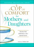 A Cup of Comfort for Mothers and Daughters (eBook, ePUB)