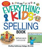 The Everything Kids' Spelling Book (eBook, ePUB)