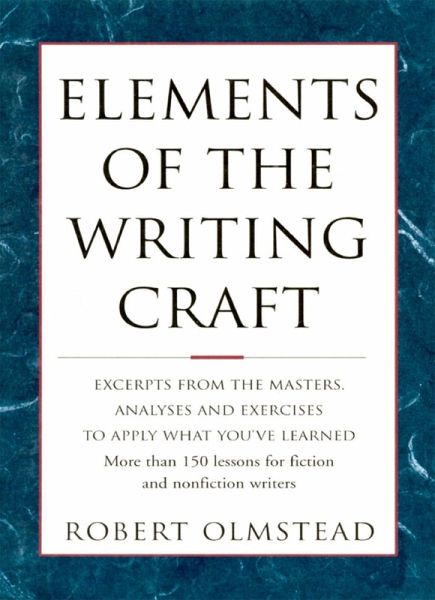 Elements of The Writing Craft (eBook, ePUB)