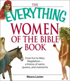 The Everything Women of the Bible Book (eBook, ePUB) - Lester, Meera