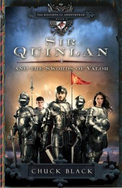 Sir Quinlan and the Swords of Valor (eBook, ePUB) - Black, Chuck