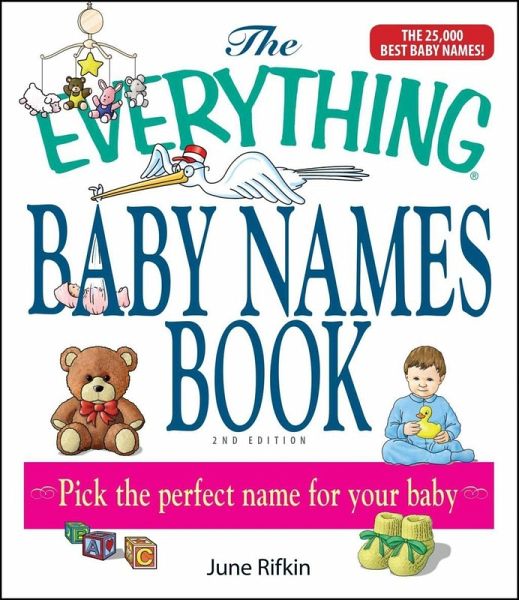 The Everything Baby Names Book, Completely Updated With 5,000 More Names! (eBook, ePUB)