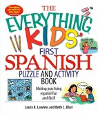 The Everything Kids' First Spanish Puzzle & Activity Book (eBook, ePUB)