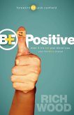 Be Positive (eBook, ePUB)