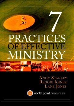 Seven Practices of Effective Ministry (eBook, ePUB) - Stanley, Andy; Jones, Lane; Joiner, Reggie