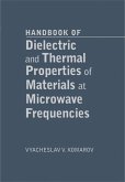 Handbook of Dielectric and Thermal Properties of Materials at Microwave Frequencies (eBook, PDF)