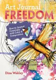 Art Journal Freedom (eBook, ePUB)