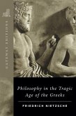 Philosophy in the Tragic Age of the Greeks (eBook, ePUB)