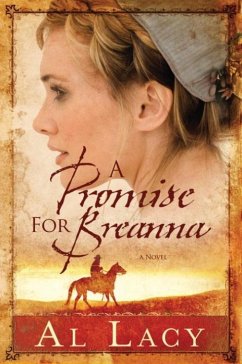 A Promise for Breanna (eBook, ePUB) - Lacy, Al