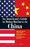 An American's Guide To Doing Business In China (eBook, ePUB)