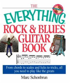 The Everything Rock & Blues Guitar Book (eBook, ePUB) - Schonbrun, Marc