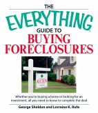 The Everything Guide to Buying Foreclosures (eBook, ePUB)