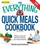 The Everything Quick Meals Cookbook (eBook, ePUB)