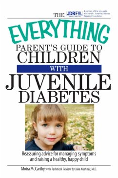 The Everything Parent's Guide To Children With Juvenile Diabetes (eBook, ePUB) Cover The Everything Parent's Guide To Children With Juvenile Diabetes (eBook, ePUB)