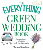 The Everything Green Wedding Book (eBook, ePUB)