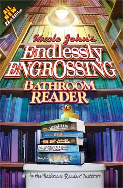 Uncle John's Endlessly Engrossing Bathroom Reader (eBook, ePUB) Cover Uncle John's Endlessly Engrossing Bathroom Reader (eBook, ePUB)
