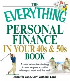 The Everything Personal Finance in Your 40s and 50s Book (eBook, ePUB)