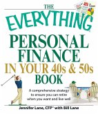 The Everything Personal Finance in Your 40s and 50s Book (eBook, ePUB) The Everything Personal Finance in Your 40s and 50s Book (eBook, ePUB)