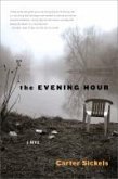 The Evening Hour (eBook, ePUB)