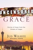 Uncensored Grace (eBook, ePUB)