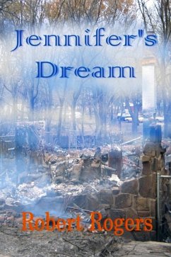 Jennifer's Dream (eBook, ePUB) - Rogers, Robert G