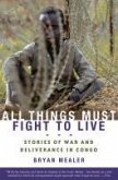 All Things Must Fight to Live (eBook, ePUB)