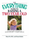 The Everything Guide To Raising A Two-Year-Old (eBook, ePUB)