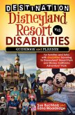 Destination Disneyland Resort with Disabilities (eBook, ePUB)