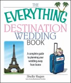 The Everything Destination Wedding Book (eBook, ePUB)