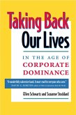 Taking Back Our Lives in the Age of Corporate Dominance (eBook, ePUB)