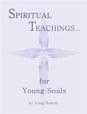 Spiritual Teachings for Young Souls (eBook, ePUB)