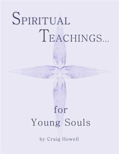Spiritual Teachings for Young Souls (eBook, ePUB) - Howell, Craig