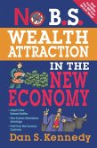 No B.S. Wealth Attraction In The New Economy (eBook, ePUB)