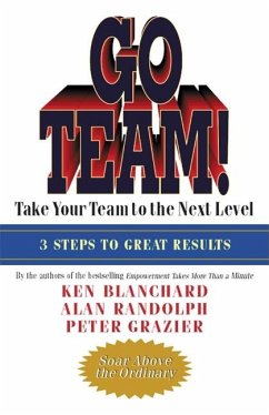 Go Team! (eBook, ePUB) - Blanchard, Ken; Randolph, Alan; Grazier, Peter