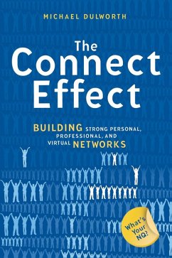 The Connect Effect (eBook, ePUB) - Dulworth, Michael