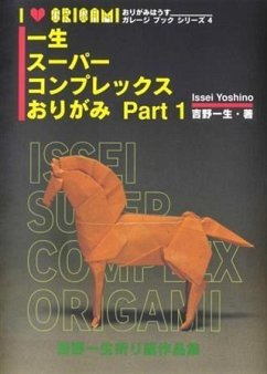 Cover Issei Super Complex Origami Part 1 (eBook, ePUB)