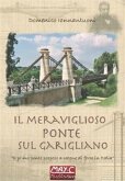 Il meraviglioso ponte sul Garigliano (eBook, ePUB) Il meraviglioso ponte sul Garigliano (eBook, ePUB)