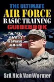 Ultimate Guide To Air Force Basic Training (eBook, ePUB)