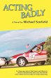 Acting Badly (eBook, ePUB) - Bild 1