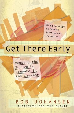 Get There Early (eBook, ePUB) - Johansen, Bob